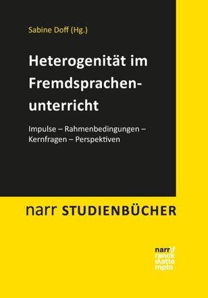 Buchcover Heterogenität im Fremdsprachenunterricht | EAN 9783823369097 | ISBN 3-8233-6909-1 | ISBN 978-3-8233-6909-7