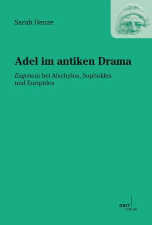 Buchcover Adel im antiken Drama | Sarah Henze | EAN 9783823369141 | ISBN 3-8233-6914-8 | ISBN 978-3-8233-6914-1