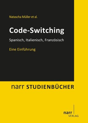 Buchcover Code-Switching | Natascha Müller | EAN 9783823369622 | ISBN 3-8233-6962-8 | ISBN 978-3-8233-6962-2