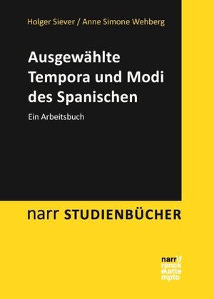 Buchcover Ausgewählte Tempora und Modi des Spanischen | Holger Siever | EAN 9783823369844 | ISBN 3-8233-6984-9 | ISBN 978-3-8233-6984-4