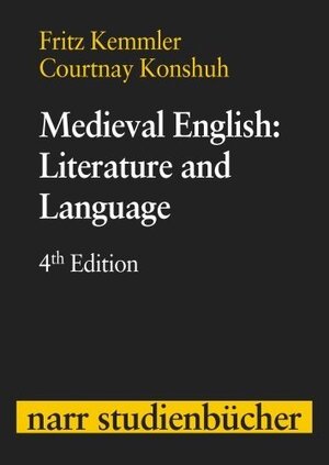 Buchcover Medieval English: Literature and Language | Fritz Kemmler | EAN 9783823374305 | ISBN 3-8233-7430-3 | ISBN 978-3-8233-7430-5