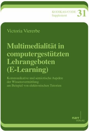 Buchcover Multimedialität in computergestützten Lehrangeboten (E-Learning) | Victoria Viererbe | EAN 9783823375852 | ISBN 3-8233-7585-7 | ISBN 978-3-8233-7585-2