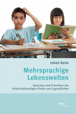 Buchcover Mehrsprachige Lebenswelten | Inken Keim | EAN 9783823377078 | ISBN 3-8233-7707-8 | ISBN 978-3-8233-7707-8