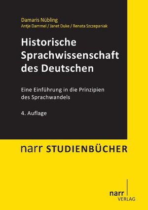 Buchcover Historische Sprachwissenschaft des Deutschen | Damaris Nübling | EAN 9783823378235 | ISBN 3-8233-7823-6 | ISBN 978-3-8233-7823-5