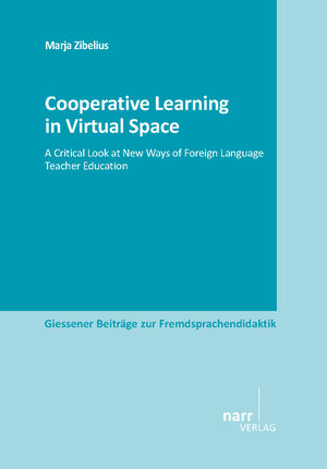 Buchcover Cooperative Learning in Virtual Space | Marja Zibelius | EAN 9783823378808 | ISBN 3-8233-7880-5 | ISBN 978-3-8233-7880-8
