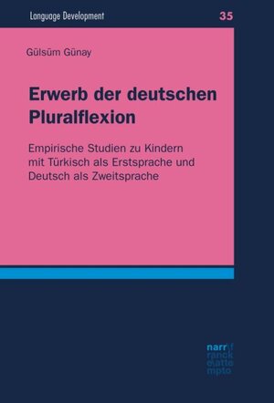 Buchcover Erwerb der deutschen Pluralflexion | Gülsüm Günay | EAN 9783823380535 | ISBN 3-8233-8053-2 | ISBN 978-3-8233-8053-5