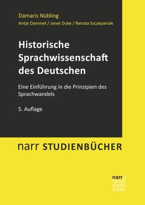 Buchcover Historische Sprachwissenschaft des Deutschen | Damaris Nübling | EAN 9783823380733 | ISBN 3-8233-8073-7 | ISBN 978-3-8233-8073-3