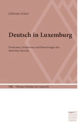 Buchcover Deutsch in Luxemburg | Fabienne Scheer | EAN 9783823380979 | ISBN 3-8233-8097-4 | ISBN 978-3-8233-8097-9