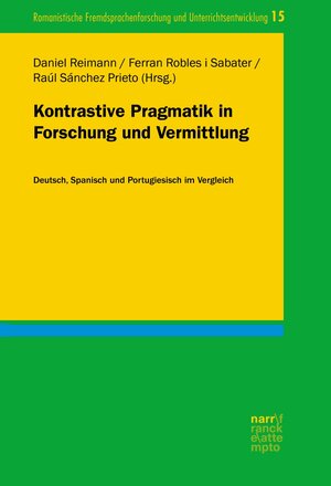 Buchcover Kontrastive Pragmatik in Forschung und Vermittlung | EAN 9783823381242 | ISBN 3-8233-8124-5 | ISBN 978-3-8233-8124-2
