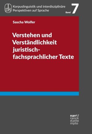 Buchcover Verstehen und Verständlichkeit juristisch-fachsprachlicher Texte | Sascha Wolfer | EAN 9783823381525 | ISBN 3-8233-8152-0 | ISBN 978-3-8233-8152-5
