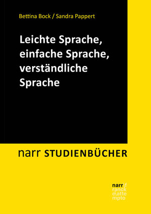 Buchcover Leichte Sprache, Einfache Sprache, verständliche Sprache | Bettina M. Bock | EAN 9783823381815 | ISBN 3-8233-8181-4 | ISBN 978-3-8233-8181-5