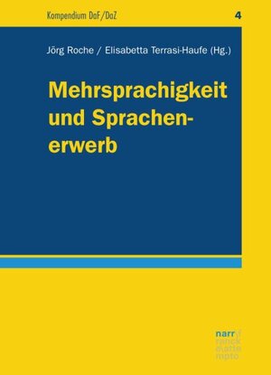 Buchcover Mehrsprachigkeit und Sprachenerwerb  | EAN 9783823381822 | ISBN 3-8233-8182-2 | ISBN 978-3-8233-8182-2