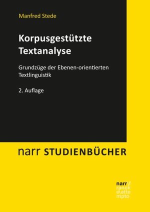 Buchcover Korpusgestützte Textanalyse | Manfred Stede | EAN 9783823382041 | ISBN 3-8233-8204-7 | ISBN 978-3-8233-8204-1