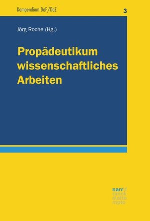Buchcover Propädeutikum wissenschaftliches Arbeiten  | EAN 9783823382195 | ISBN 3-8233-8219-5 | ISBN 978-3-8233-8219-5