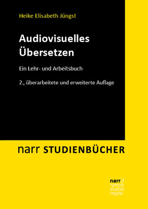 Buchcover Audiovisuelles Übersetzen | Heike E. Jüngst | EAN 9783823382317 | ISBN 3-8233-8231-4 | ISBN 978-3-8233-8231-7