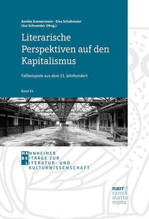 Buchcover Literarische Perspektiven auf den Kapitalismus  | EAN 9783823383437 | ISBN 3-8233-8343-4 | ISBN 978-3-8233-8343-7