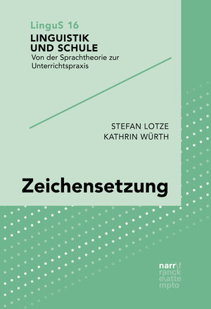 Buchcover Zeichensetzung | Stefan Lotze | EAN 9783823384588 | ISBN 3-8233-8458-9 | ISBN 978-3-8233-8458-8