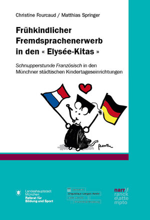 Buchcover Frühkindlicher Fremdsprachenerwerb in den « Elysée-Kitas » | Christine Fourcaud | EAN 9783823384885 | ISBN 3-8233-8488-0 | ISBN 978-3-8233-8488-5