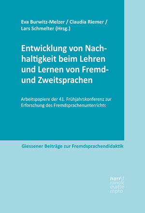 Buchcover Entwicklung von Nachhaltigkeit beim Lehren und Lernen von Fremd- und Zweitsprachen  | EAN 9783823385059 | ISBN 3-8233-8505-4 | ISBN 978-3-8233-8505-9