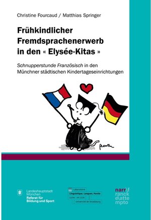 Buchcover Frühkindlicher Fremdsprachenerwerb in den  Elysée-Kitas | Christine Fourcaud, Matthias Springer | EAN 9783823394884 | ISBN 3-8233-9488-6 | ISBN 978-3-8233-9488-4