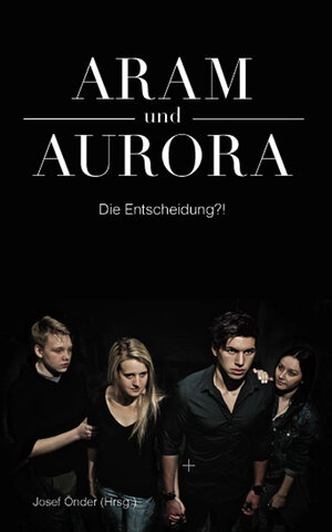 Buchcover Aram und Aurora  | EAN 9783823616375 | ISBN 3-8236-1637-4 | ISBN 978-3-8236-1637-5