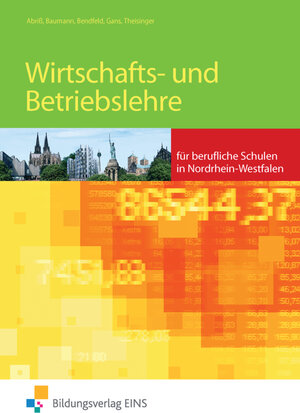 Wirtschafts- und Betriebslehre für die Berufsschule, Ausgabe Nordrhein-Westfalen, Lehrbuch, EURO: Wirtschafts- und Betriebslehre für gewerbliche Berufsschulen