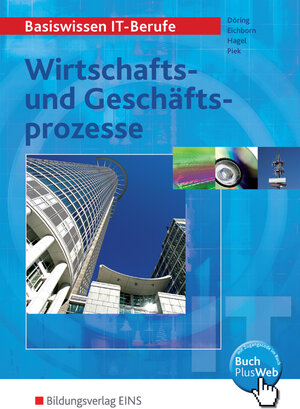 Basiswissen IT-Berufe, EURO, Wirtschafts- und Geschäftsprozesse: Lehr-/Fachbuch