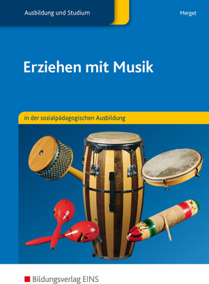 Buchcover Erziehen mit Musik in der sozialpädagogischen Erstausbildung | Gerhard Merget | EAN 9783823716006 | ISBN 3-8237-1600-X | ISBN 978-3-8237-1600-6