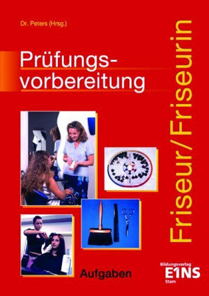 Prüfungsvorbereitung Friseur / Friseurin - Lösungsheft