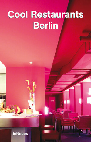 Cool Restaurants - Berlin (Cool Restaurants)