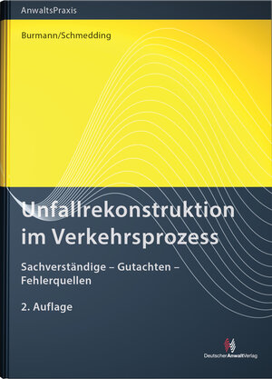 Buchcover Unfallrekonstruktion im Verkehrsprozess | Michael Burmann | EAN 9783824012916 | ISBN 3-8240-1291-X | ISBN 978-3-8240-1291-6