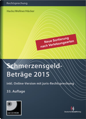 Buchcover SchmerzensgeldBeträge 2015 (Buch mit CD-ROM plus Online-Zugang) | Susanne Hacks | EAN 9783824013463 | ISBN 3-8240-1346-0 | ISBN 978-3-8240-1346-3
