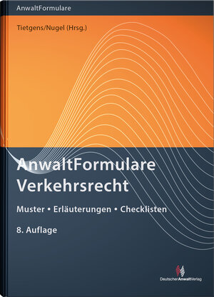 Buchcover AnwaltFormulare Verkehrsrecht  | EAN 9783824015917 | ISBN 3-8240-1591-9 | ISBN 978-3-8240-1591-7