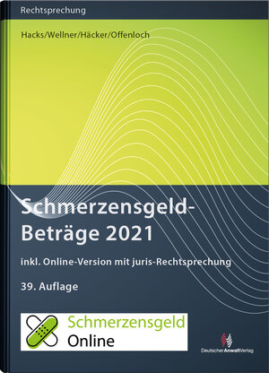 Buchcover SchmerzensgeldBeträge 2021 (Buch mit Online-Zugang)  | EAN 9783824016501 | ISBN 3-8240-1650-8 | ISBN 978-3-8240-1650-1