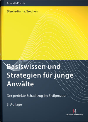 Buchcover Basiswissen und Strategien für junge Anwälte | Kerstin Diercks-Harms | EAN 9783824017379 | ISBN 3-8240-1737-7 | ISBN 978-3-8240-1737-9