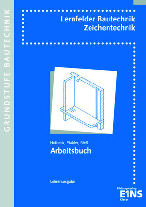 Buchcover Lernfelder Bautechnik - Zeichentechnik | Walter Hofbeck | EAN 9783824207329 | ISBN 3-8242-0732-X | ISBN 978-3-8242-0732-9