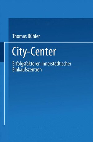 Buchcover City-Center | Thomas Bühler | EAN 9783824400539 | ISBN 3-8244-0053-7 | ISBN 978-3-8244-0053-9