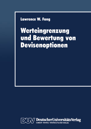 Buchcover Werteingrenzung und Bewertung von Devisenoptionen  | EAN 9783824403073 | ISBN 3-8244-0307-2 | ISBN 978-3-8244-0307-3