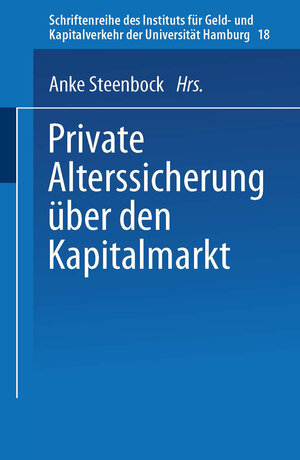 Buchcover Private Alterssicherung über den Kapitalmarkt  | EAN 9783824404650 | ISBN 3-8244-0465-6 | ISBN 978-3-8244-0465-0