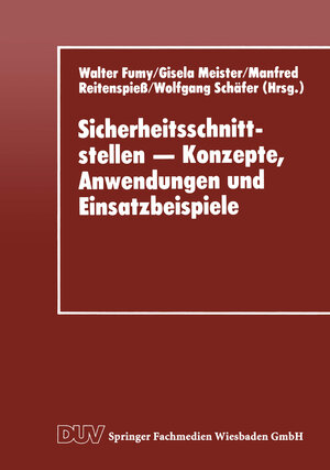 Buchcover Sicherheitsschnittstellen - Konzepte, Anwendungen und Einsatzbeispiele | Walter Fumy | EAN 9783824420599 | ISBN 3-8244-2059-7 | ISBN 978-3-8244-2059-9