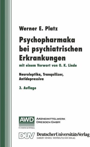 Buchcover Psychopharmaka bei psychiatrischen Erkrankungen | Werner E Platz | EAN 9783824420711 | ISBN 3-8244-2071-6 | ISBN 978-3-8244-2071-1