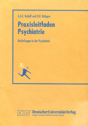 Buchcover Rechtsfragen in der Psychiatrie | Gerhard A. E. Rudolf | EAN 9783824420872 | ISBN 3-8244-2087-2 | ISBN 978-3-8244-2087-2