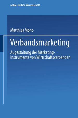 Buchcover Verbandsmarketing | Matthias Mono | EAN 9783824460137 | ISBN 3-8244-6013-0 | ISBN 978-3-8244-6013-7
