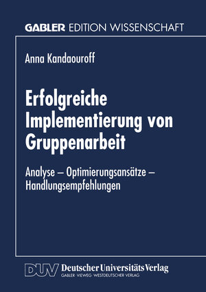 Buchcover Erfolgreiche Implementierung von Gruppenarbeit  | EAN 9783824466948 | ISBN 3-8244-6694-5 | ISBN 978-3-8244-6694-8