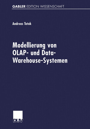 Modellierung von Olap- und Data-Warehouse-Systemen (German Edition)