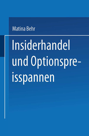 Buchcover Insiderhandel und Optionspreisspannen  | EAN 9783824472376 | ISBN 3-8244-7237-6 | ISBN 978-3-8244-7237-6