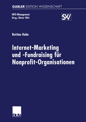 Internet-Marketing und -Fundraising für Nonprofit- Organisationen (NPO-Management)