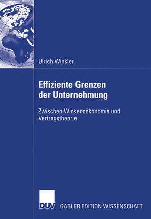 Buchcover Effiziente Grenzen der Unternehmung | Ulrich Winkler | EAN 9783824477708 | ISBN 3-8244-7770-X | ISBN 978-3-8244-7770-8