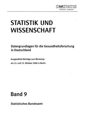 Buchcover Datengrundlagen für die Gesundheitsforschung in Deutschland  | EAN 9783824608256 | ISBN 3-8246-0825-1 | ISBN 978-3-8246-0825-6