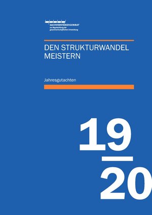 Buchcover Jahresgutachten des Sachverständigenrats 2019/20  | EAN 9783824610891 | ISBN 3-8246-1089-2 | ISBN 978-3-8246-1089-1